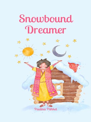 cover image of Snowbound Dreamer